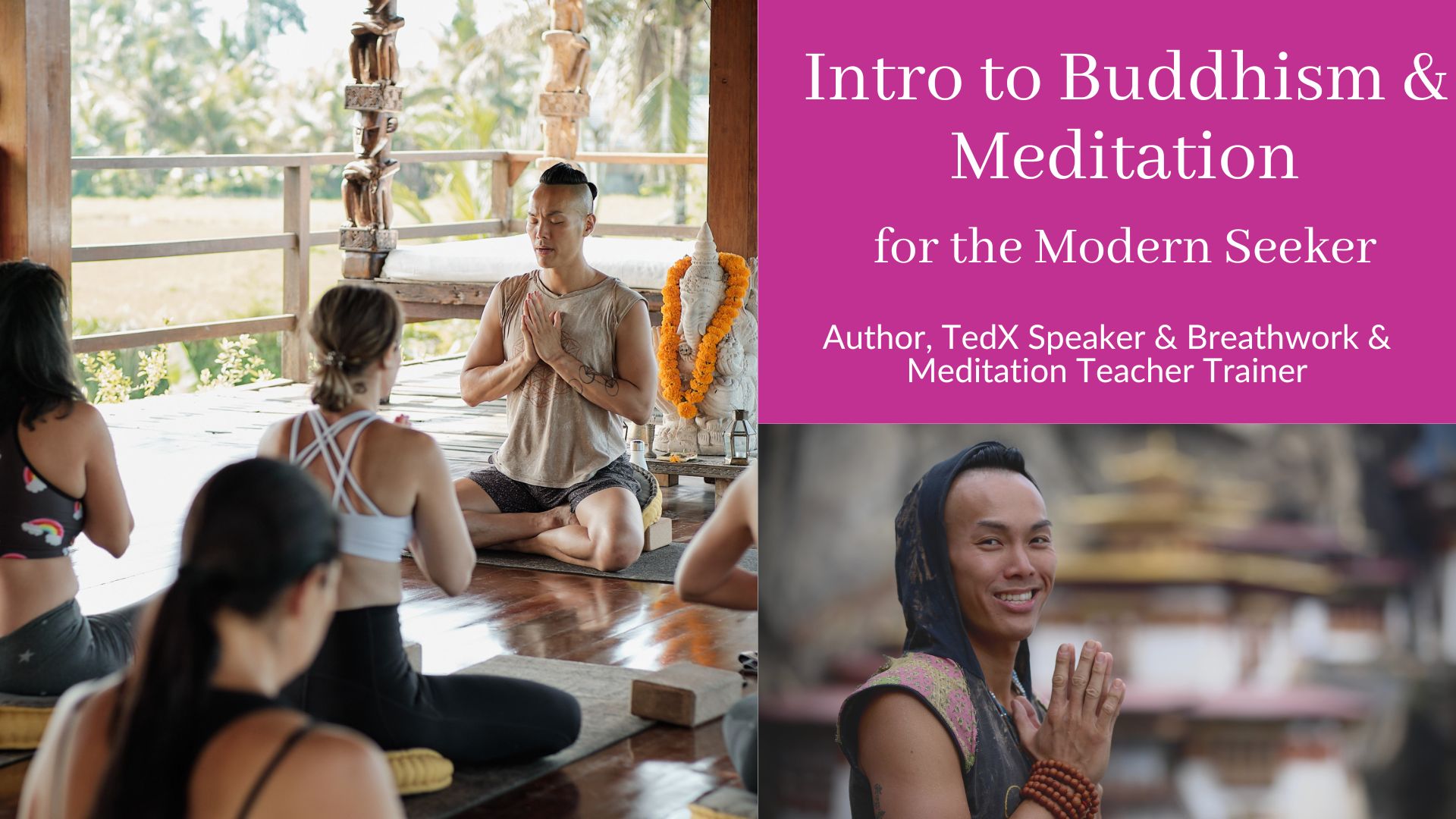 Intro to Buddhism & Meditation Course
